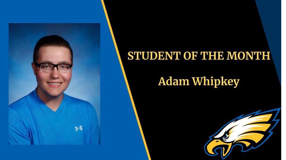 Student of the Month Adam Whipkey